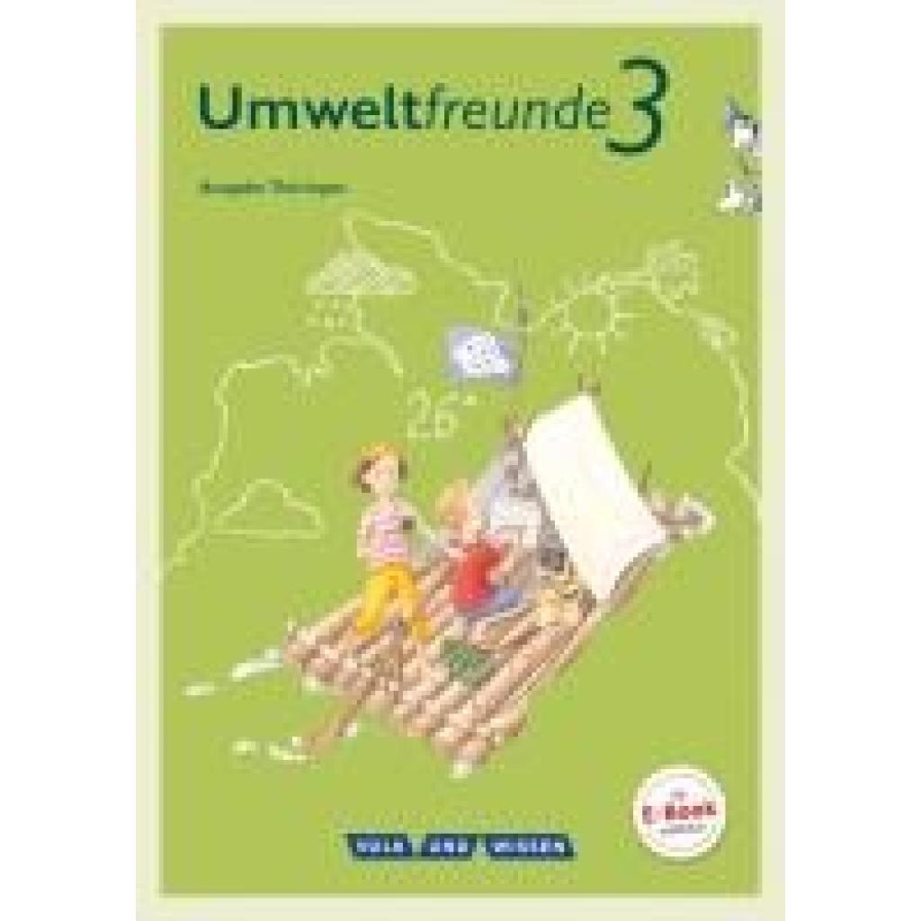 9783060806508 - Umweltfreunde   Umweltfreunde - Thüringen - Ausgabe 2016 - 3 Schuljahr - Inge Koch Christine Köller Jana Arnold Silke Nitschel Marion Kloss Kartoniert (TB)