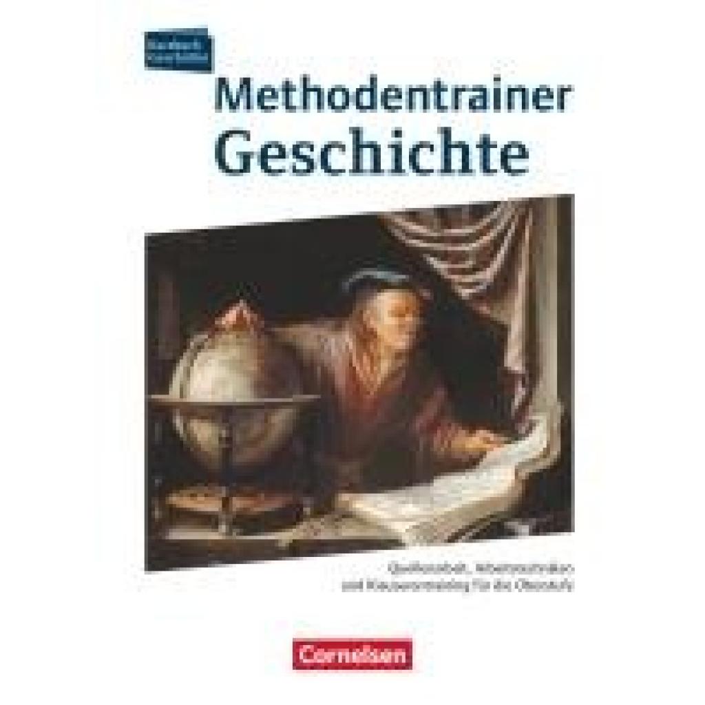 Rauh, Robert: Kursbuch Geschichte. Methodentrainer Geschichte Oberstufe