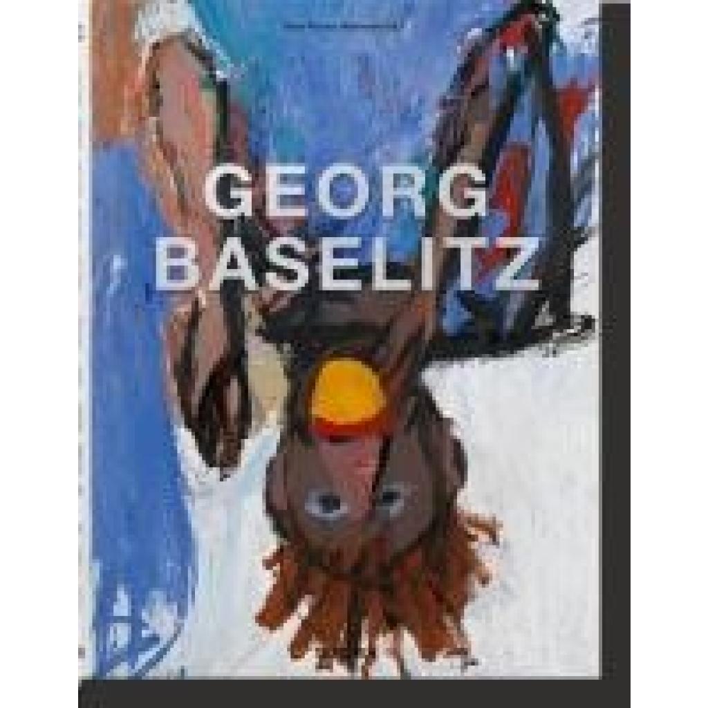9783836599108 - Georg Baselitz