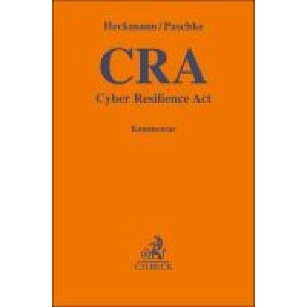9783406824418 - Heckmann Dirk Cyber Resilience Act 9783406824418 - Heckmann Dirk Cyber Resilience Act