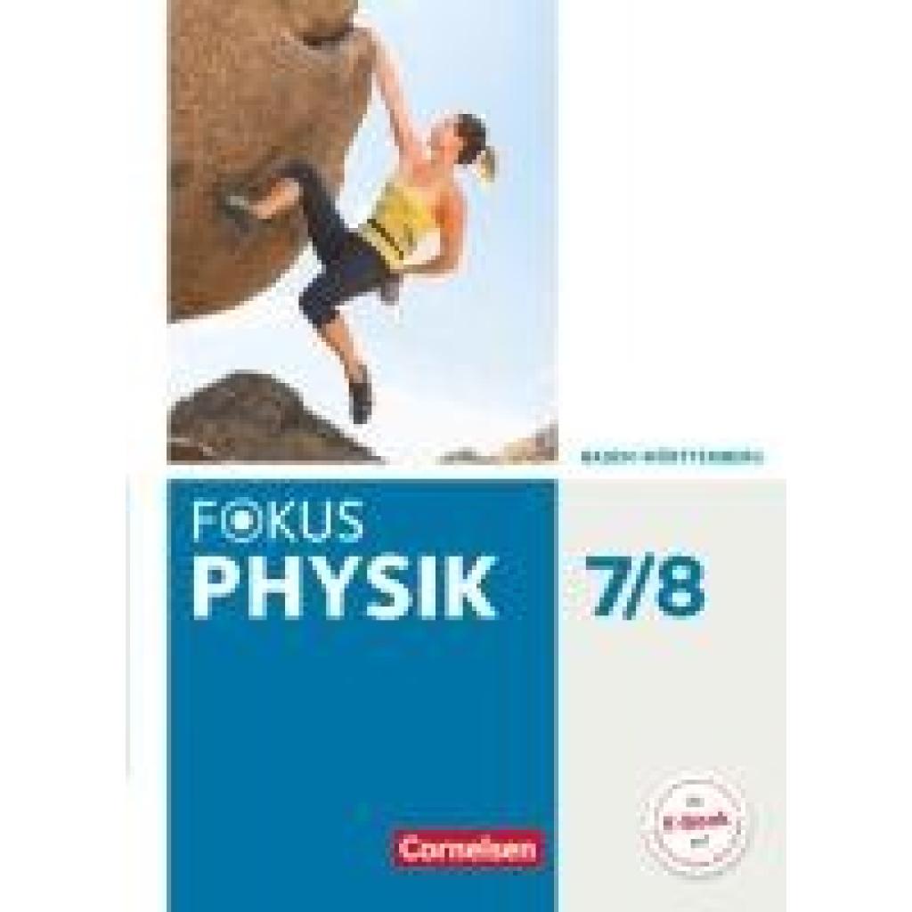 Rutscher, Christian: Fokus Physik 7./8. Schuljahr - Gymnasium Baden-Württemberg - Schülerbuch