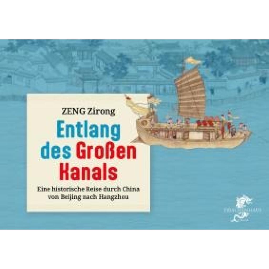 9783943314908 - Zeng Zirong Entlang des Großen Kanals