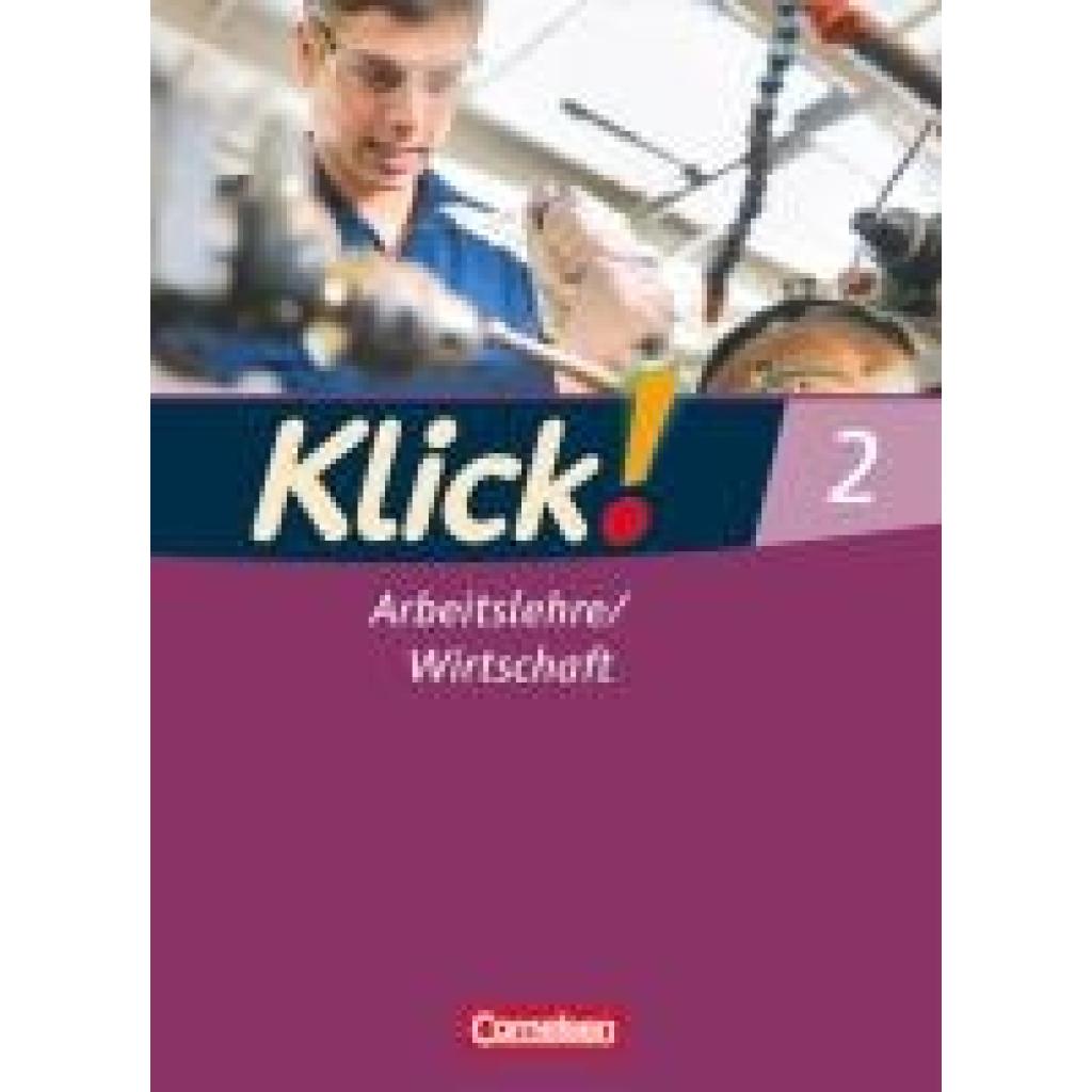 Fink, Christine: Klick! Arbeitslehre / Wirtschaft 02. Schülerbuch