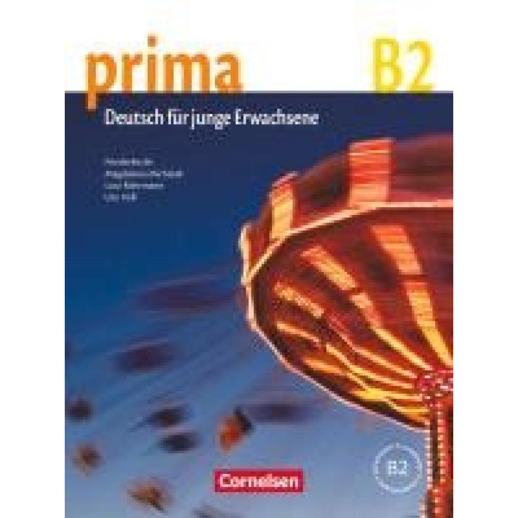 9783060201419 - Prima - Die Mittelstufe   Prima - Die Mittelstufe - B2 - Lutz Rohrmann Magdalena Michalak Kartoniert (TB)