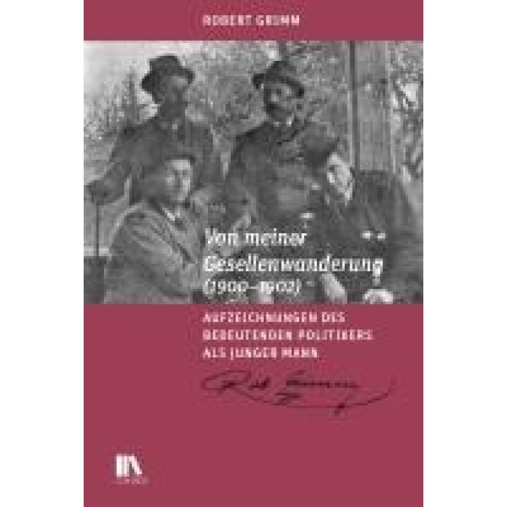 9783034018050 - Grimm Robert Von meiner Gesellenwanderung (1900-1902)