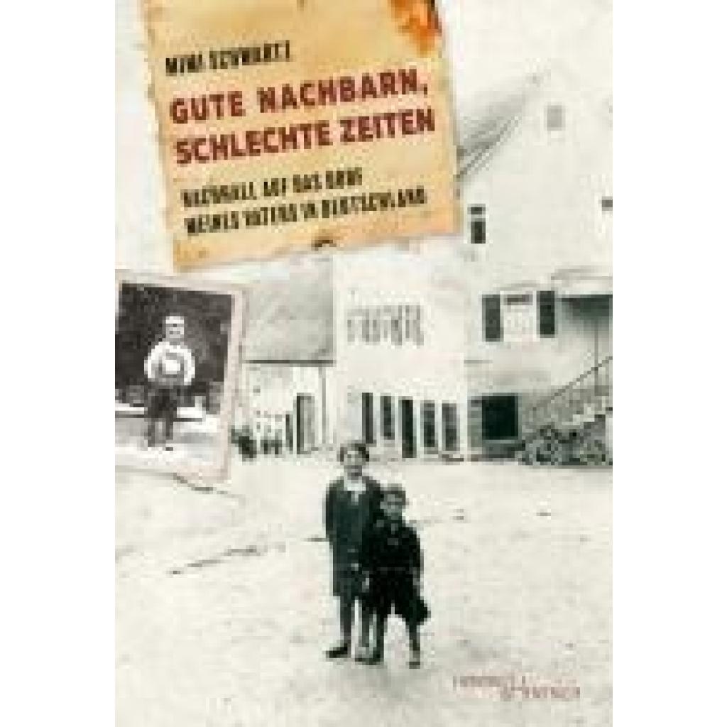 9783955657147 - Schwartz Mimi Gute Nachbarn schlechte Zeiten