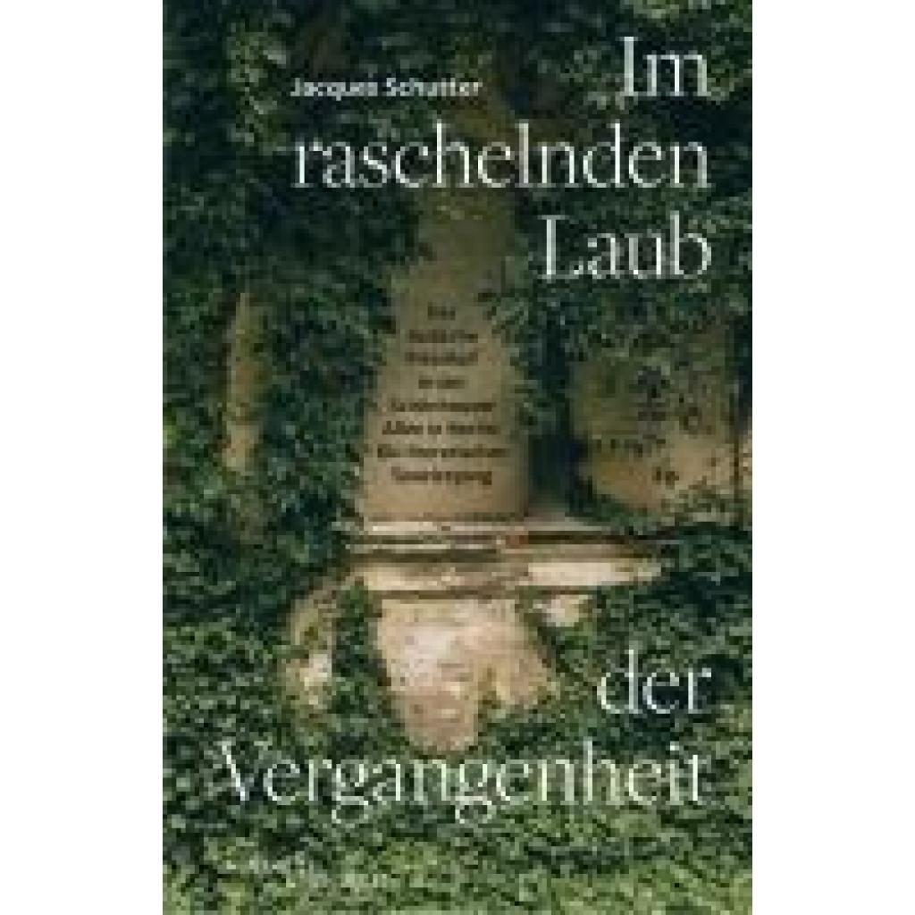 9783955657031 - Schuster Jacques Im raschelnden Laub der Vergangenheit