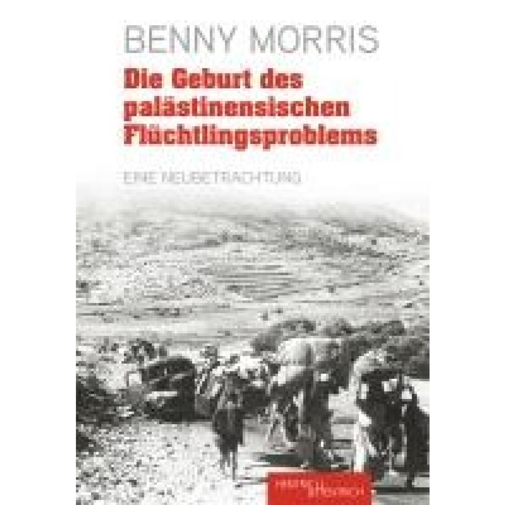 9783955657024 - Morris Benny Die Geburt des palästinensischen Flüchtlingsproblems