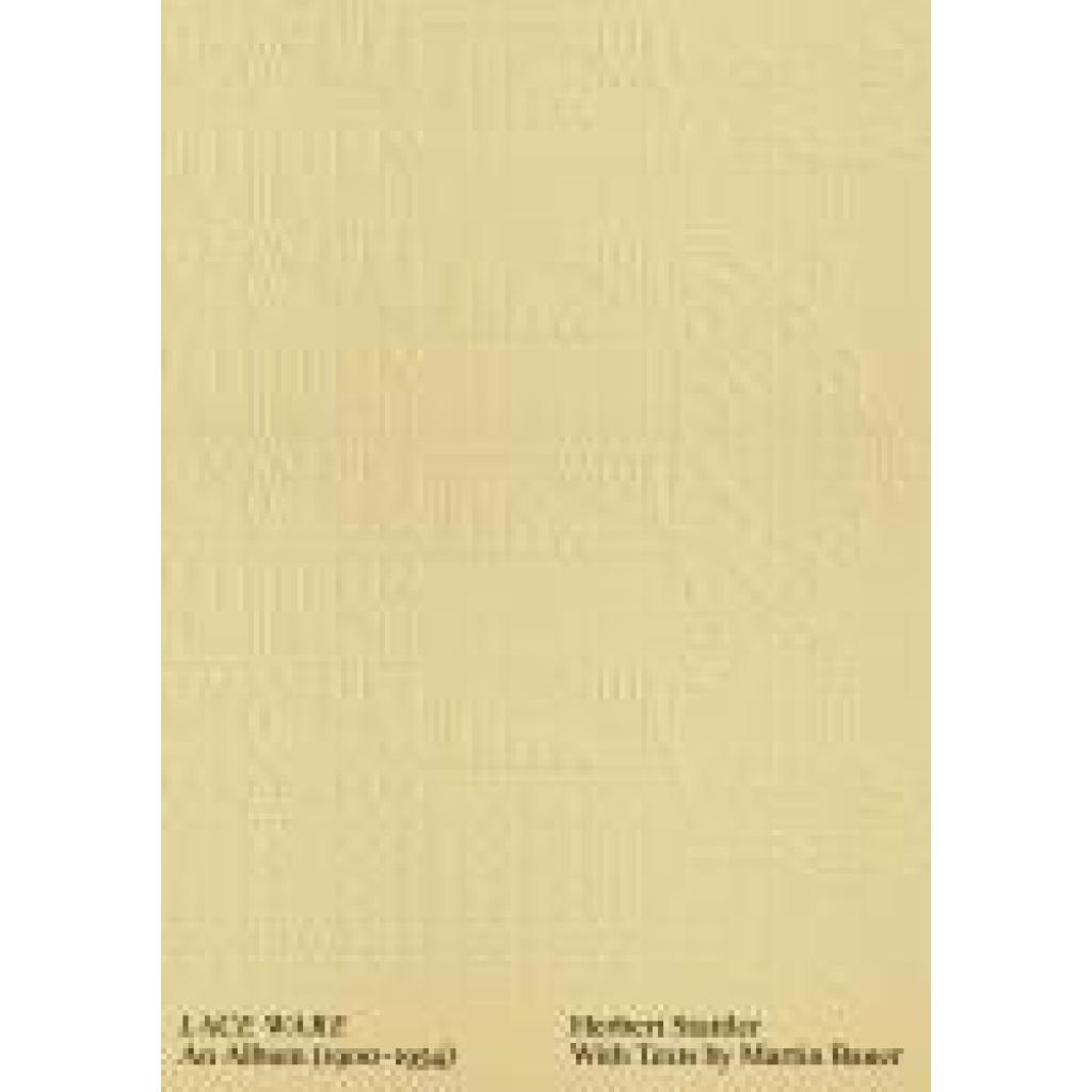 9783959058841 - Bauer Martin Herbert Stattler Lace Ware 9783959058841 - Bauer Martin Herbert Stattler Lace Ware