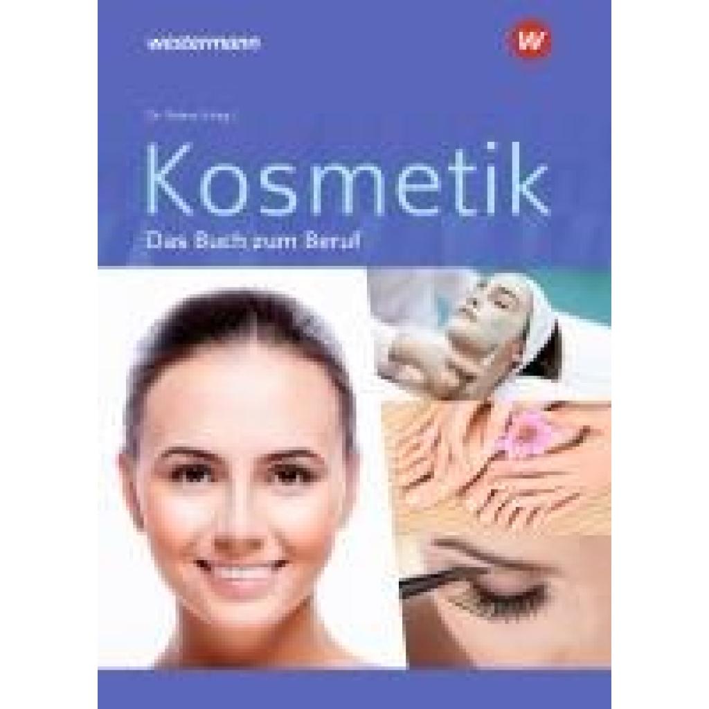 Kuska, Sabine Christiane: Kosmetik - Das Buch zum Beruf. Schulbuch