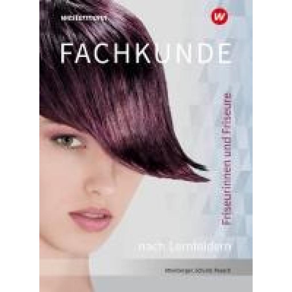 9783427056157 - Schultz-Paasch Gabriele Friseurinnen und Friseure Fachkunde nach Lernfeldern Schulbuch