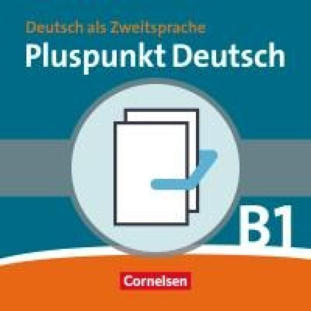 9783060243075 - Pluspunkt Deutsch - Der Integrationskurs Deutsch als Zweitsprache   Pluspunkt Deutsch - Der Integrationskurs Deutsch als Zweitsprache - Ausgabe 2009 - B1 Gesamtband - Joachim Schote Friederike Jin Gebunden