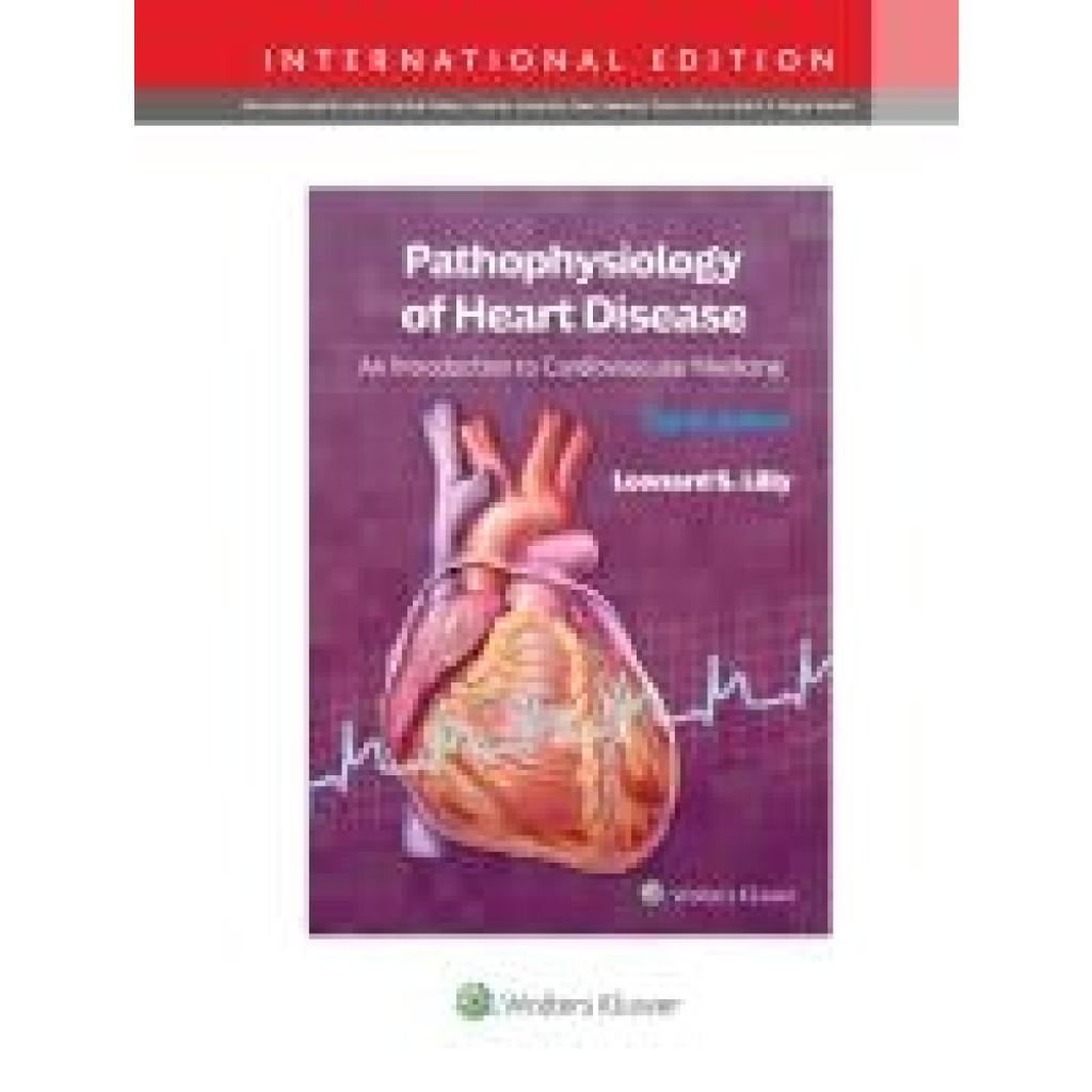 9781975216634 - Lilly Leonard S Pathophysiology of Heart Disease