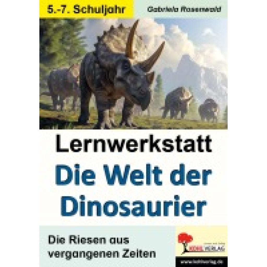 9783866323469 - Lernwerkstatt   Lernwerkstatt Die Welt der Dinosaurier - Gabriela Rosenwald Kartoniert (TB)