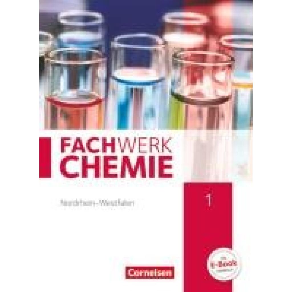 9783060146826 - Fachwerk Chemie - Nordrhein-Westfalen 2013 - Band 1 7 8 Schuljahr - Juliane Schink Andreas G Harm Elke Freiling-Fischer Gebunden