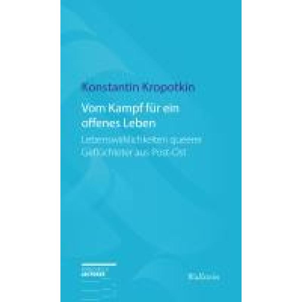 9783835357747 - Kropotkin Konstantin Vom Kampf für ein offenes Leben
