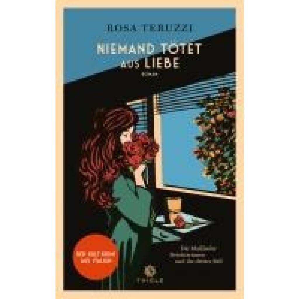 9783851795660 - Teruzzi Rosa Niemand tötet aus Liebe
