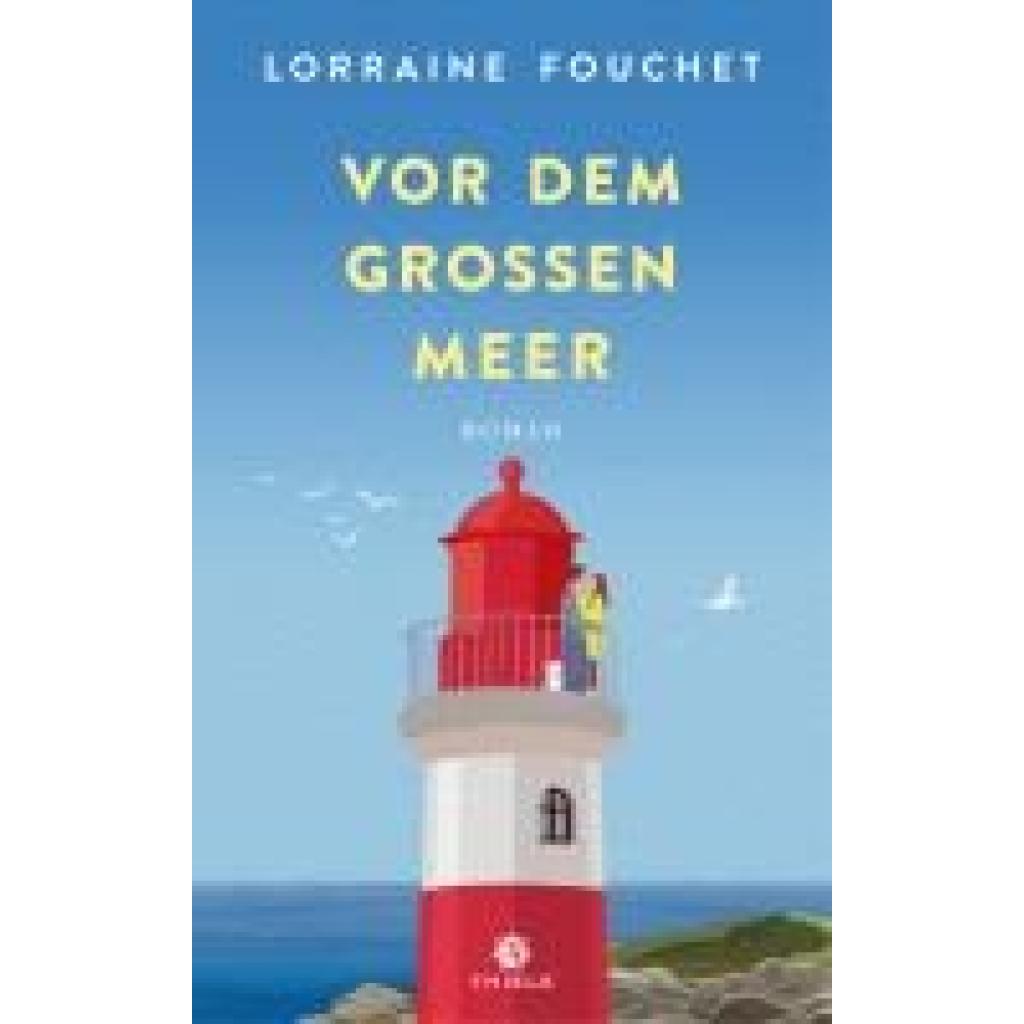 9783851795592 - Fouchet Lorraine Vor dem großen Meer