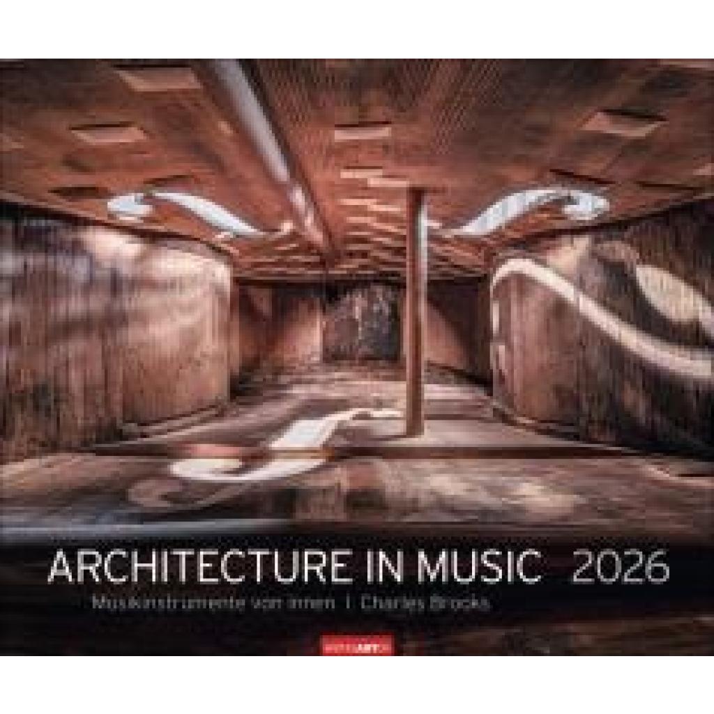 9783839903223 - Architecture in Music Kalender 2026 - Musikinstrumente von innen