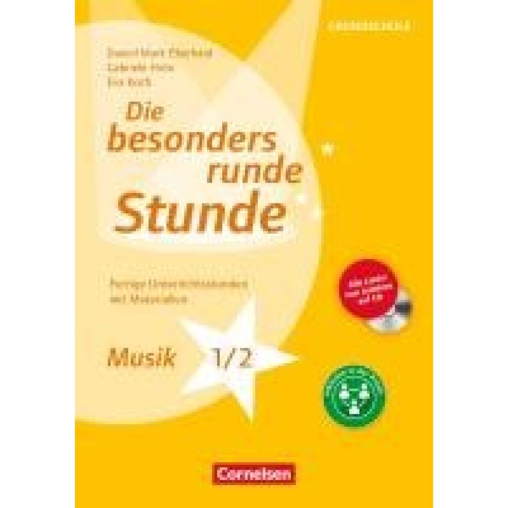Koch, Eva: Die besonders runde Stunde - Grundschule. Musik - Klasse 1/2