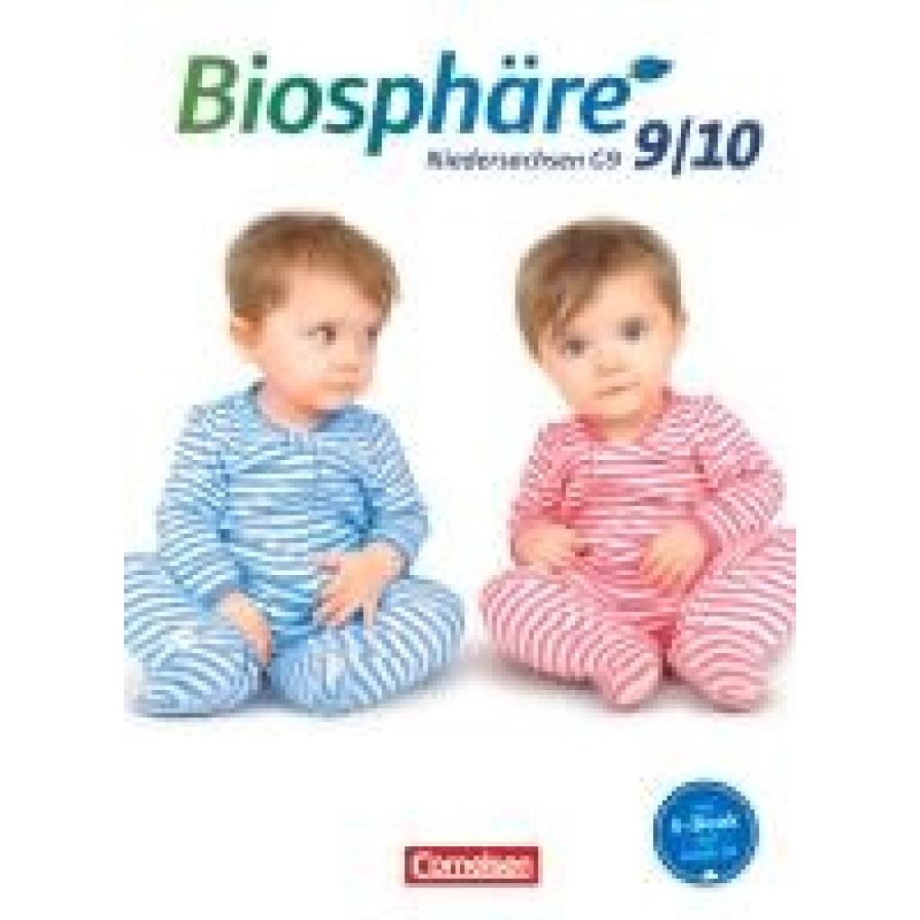 Schlegel, Annegret: Biosphäre Sekundarstufe I 9./10. Schuljahr Schülerbuch. Niedersachsen G9