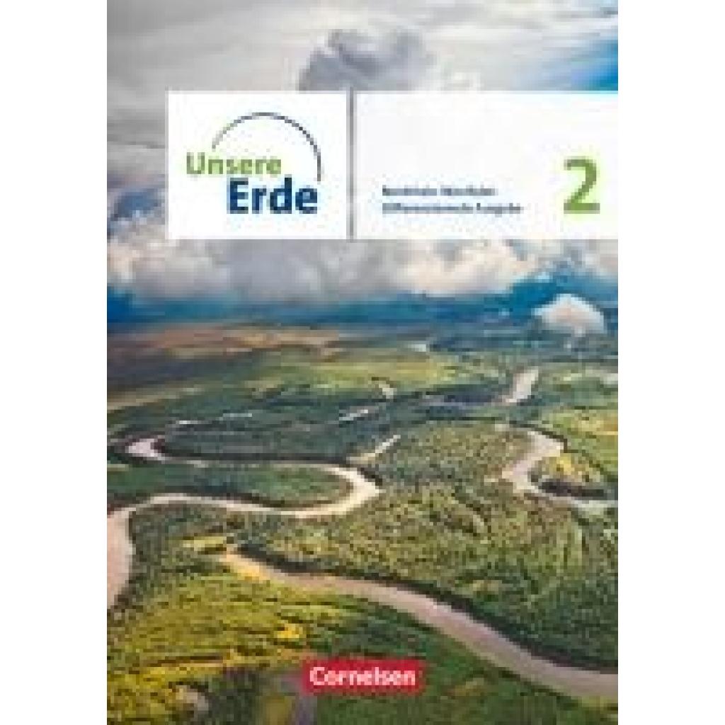 Unsere Erde Band 2. Nordrhein-Westfalen - Schülerbuch
