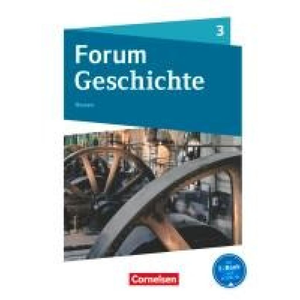 9783060656981 - Forum Geschichte - Neue Ausgabe - Gymnasium Hessen - Band 3 - Hans-Joachim Cornelißen Nicky Born Sonja Tophofen Gebunden