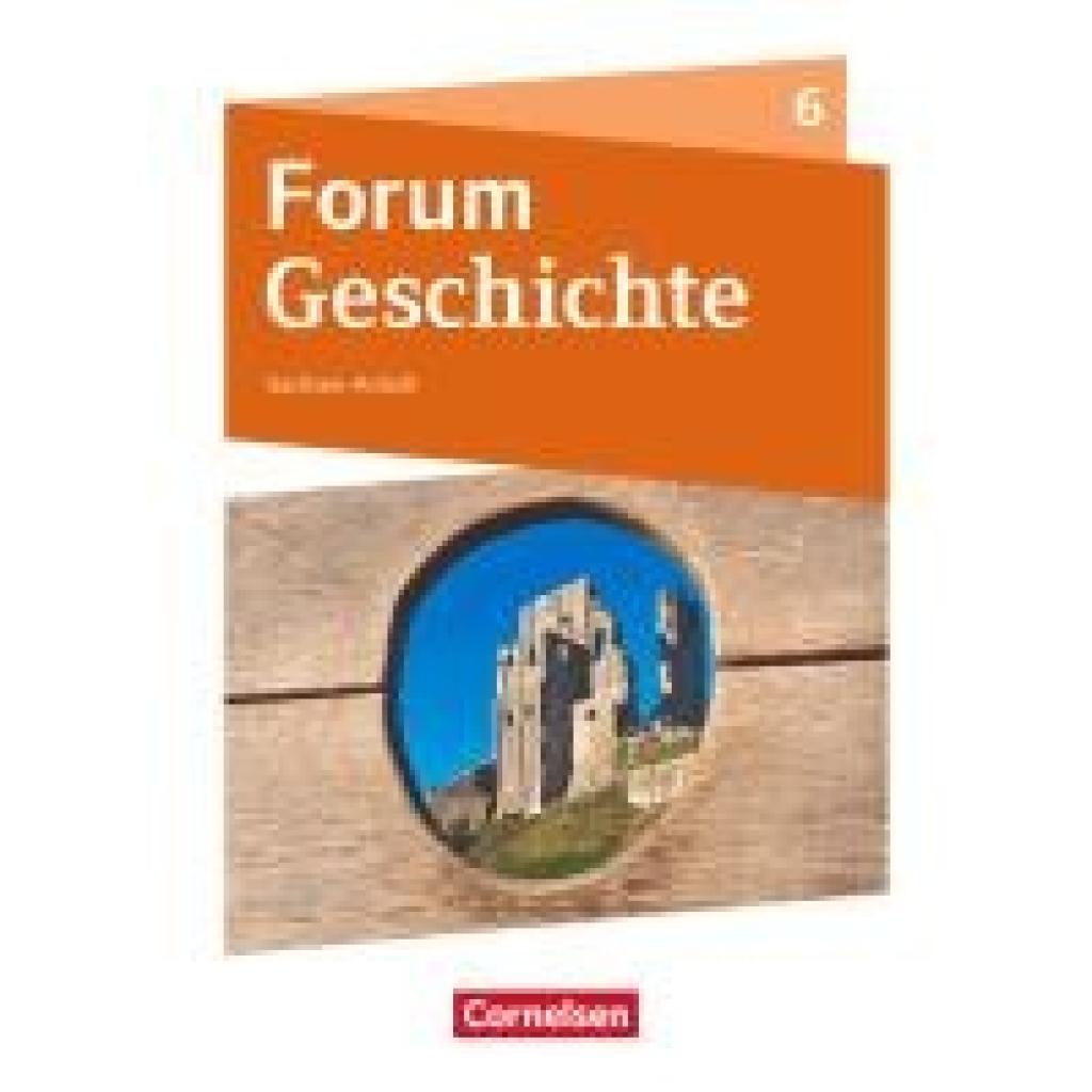 Zodel, Andreas: Forum Geschichte 6. Schuljahr - Gymnasium Sachsen-Anhalt - Das Mittelalter