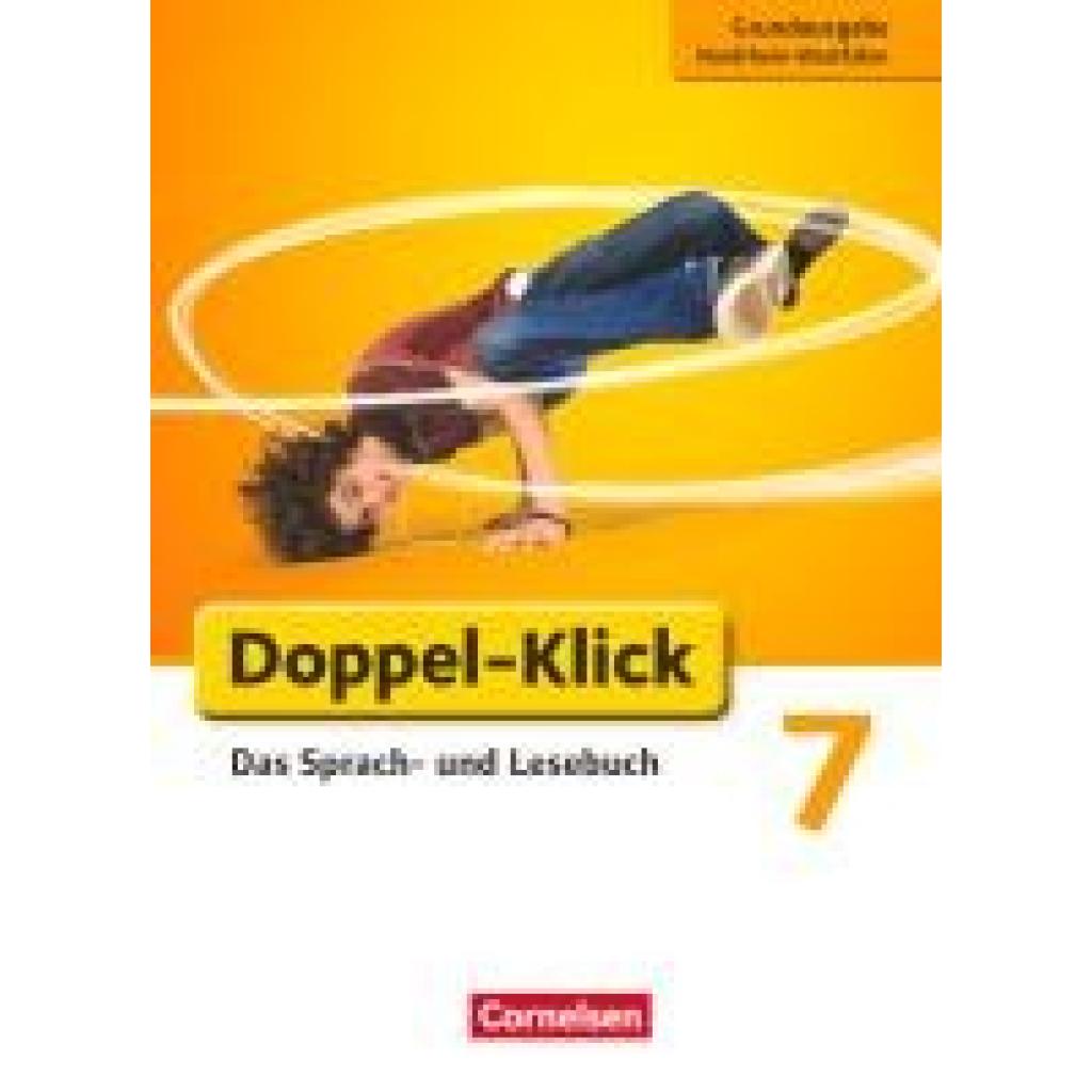 Felber, Martin: Doppel-Klick - Grundausgabe Nordrhein-Westfalen. 7. Schuljahr. Schülerbuch
