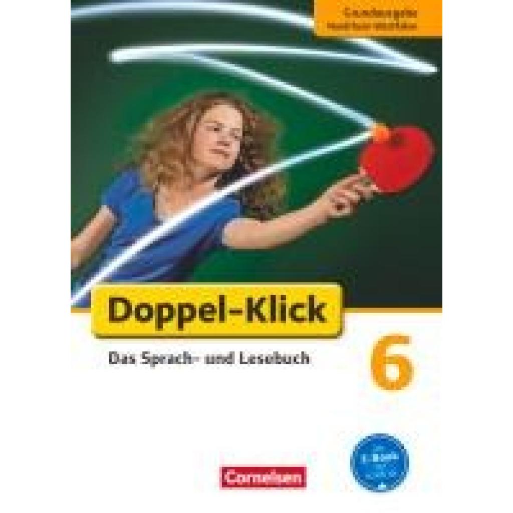 Theuer, Stephan: Doppel-Klick - Grundausgabe Nordrhein-Westfalen. 6. Schuljahr. Schülerbuch