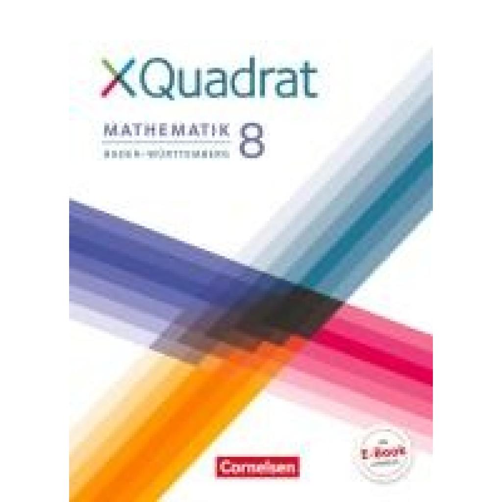 Steinkamp, Nicola: XQuadrat 8. Schuljahr - Baden-Württemberg - Schülerbuch