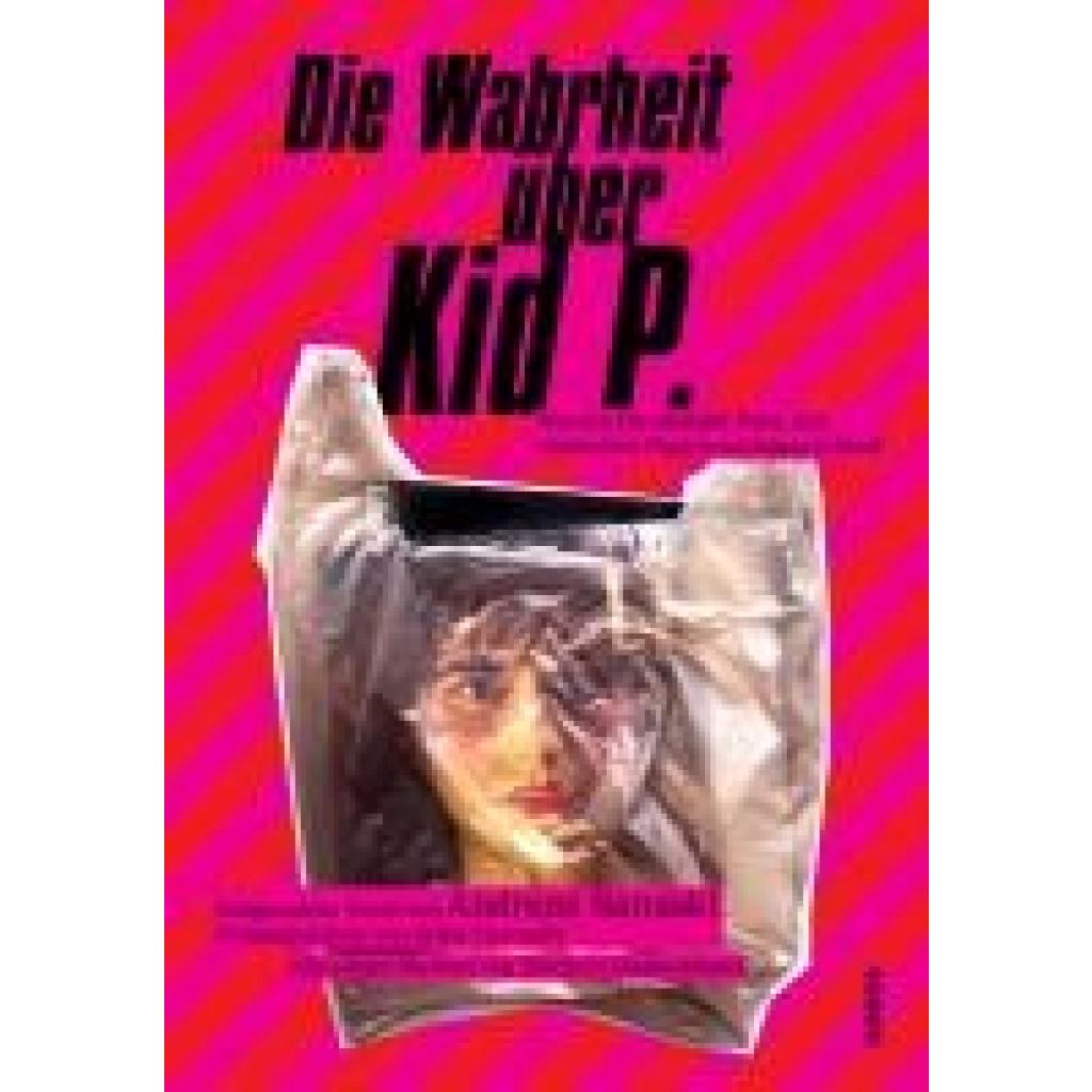 9783960606017 - Banaski Andreas Die Wahrheit über Kid P