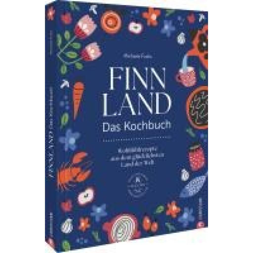 Fuchs, Michaela: Finnland. Das Kochbuch