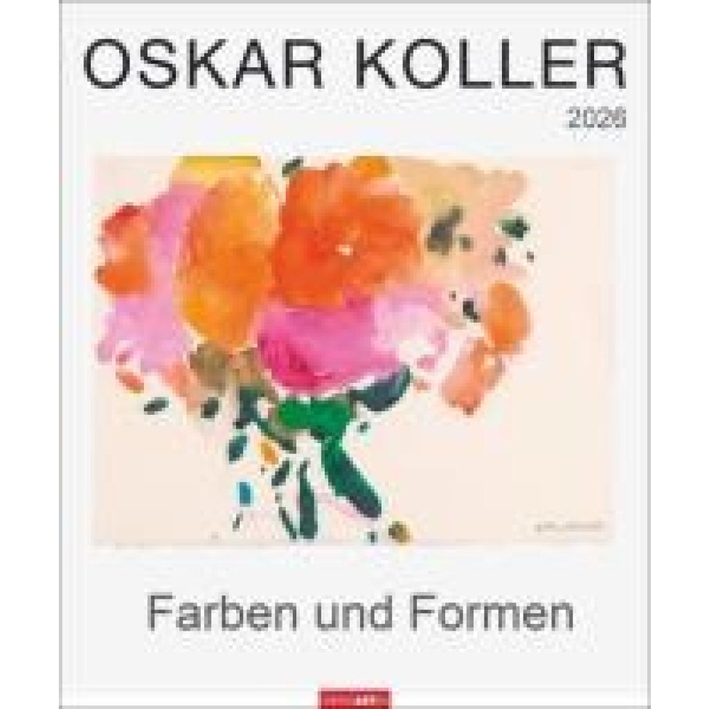 9783839901779 - Oskar Koller - Farben und Formen Kalender 2026 - Farben und Formen