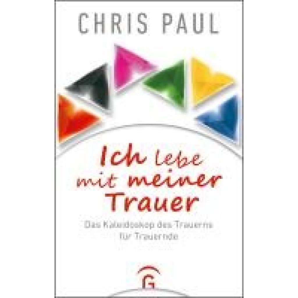 9783579014586 - Ich lebe mit meiner Trauer - Chris Paul Kartoniert (TB)