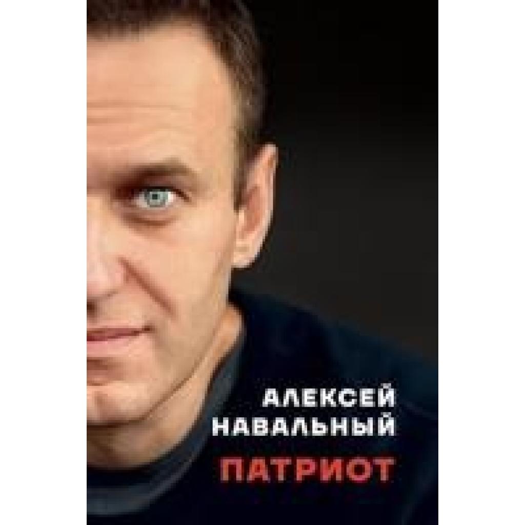 Navalny, Aleksei: Patriot