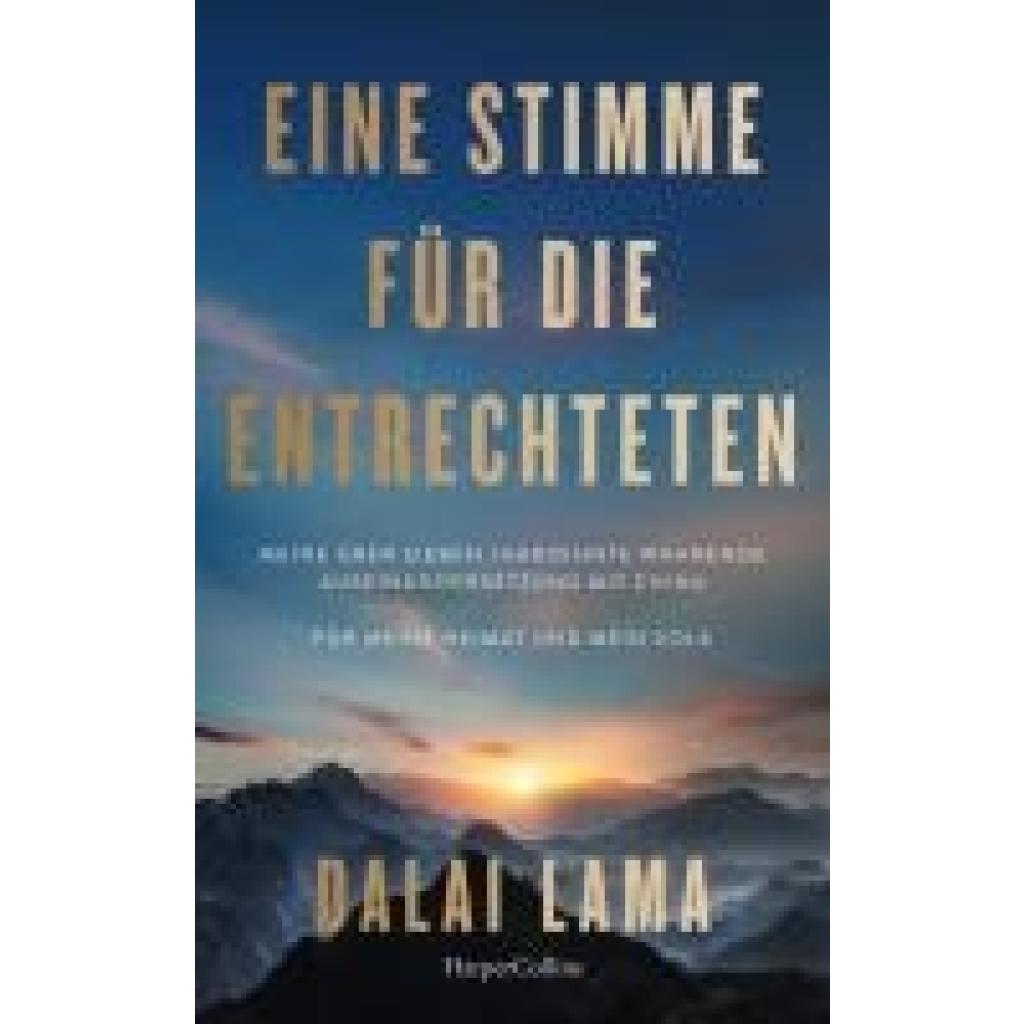 9783365012178 - Lama Dalai Eine Stimme für die Entrechteten Meine über sieben Jahrzehnte währende Auseinandersetzung mit China | Für meine Heimat und mein Volk