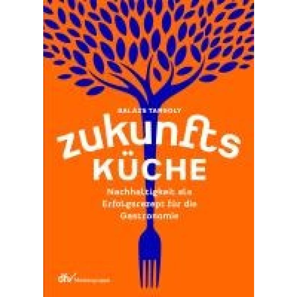 9783866413610 - Tarsoly Balázs Zukunftsküche