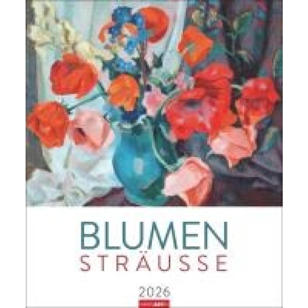 9783839902738 - Blumensträuße Edition Kalender 2026