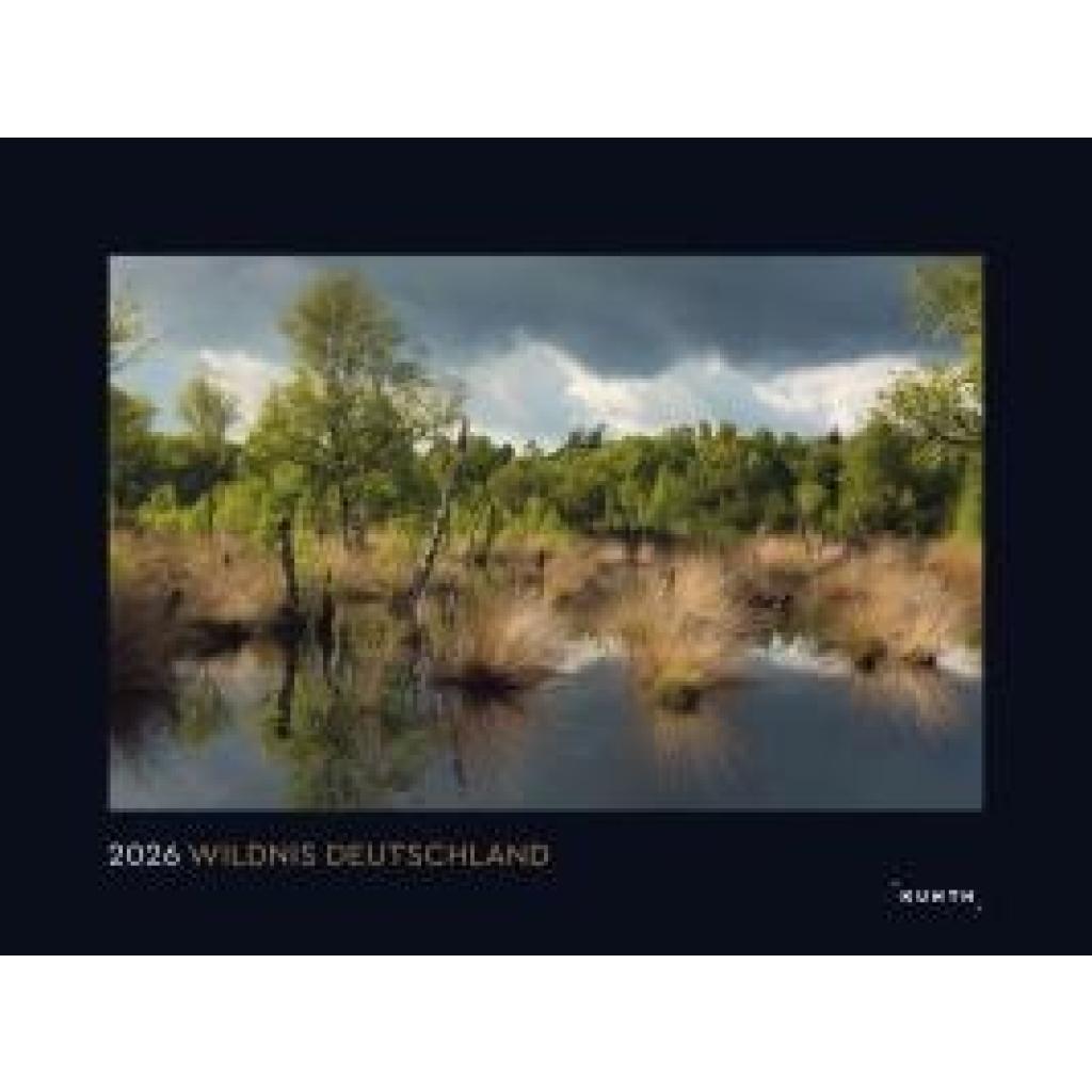 9783965915053 - Wildnis Deutschland - KUNTH Wandkalender 2026