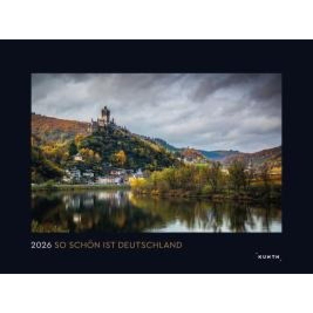 9783965915022 - So schön ist Deutschland - KUNTH Wandkalender 2026 9783965915022 - So schön ist Deutschland - KUNTH Wandkalender 2026