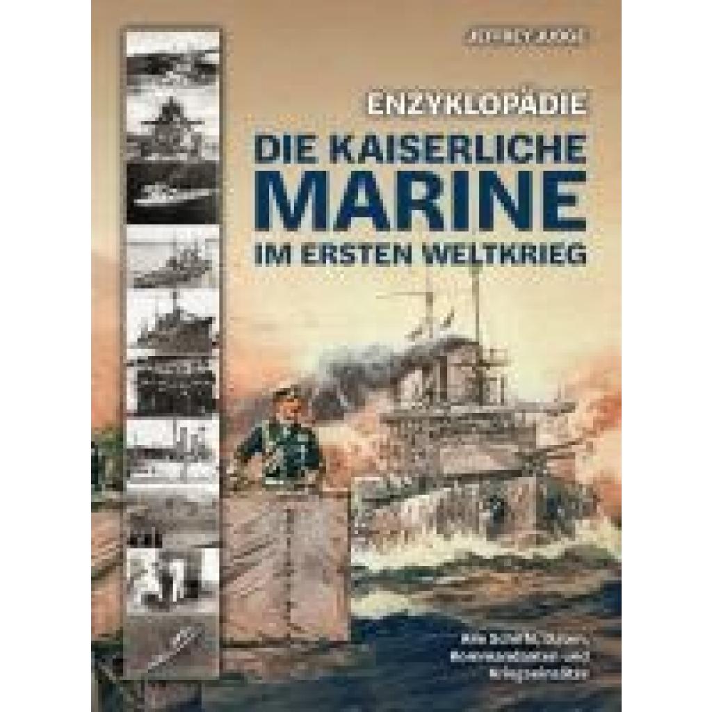 9783948264291 - Judge Jeffrey Enzyklopädie Die Kaiserliche Marine im Ersten Weltkrieg