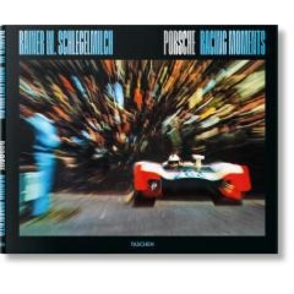 9783754401330 - Rainer W Schlegelmilch Porsche Racing Moments