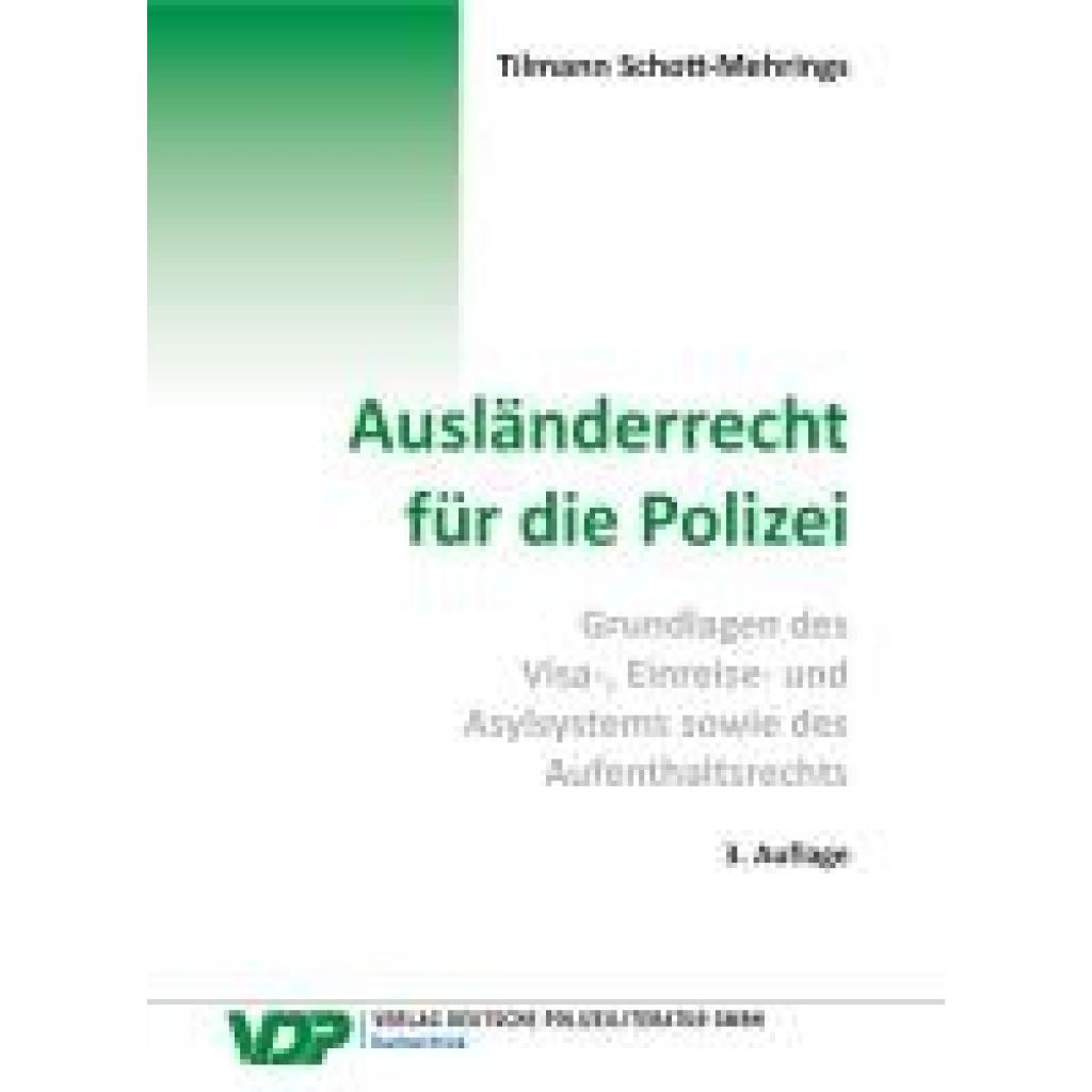 9783801109516 - Schott-Mehrings Tilmann Ausländerrecht für die Polizei