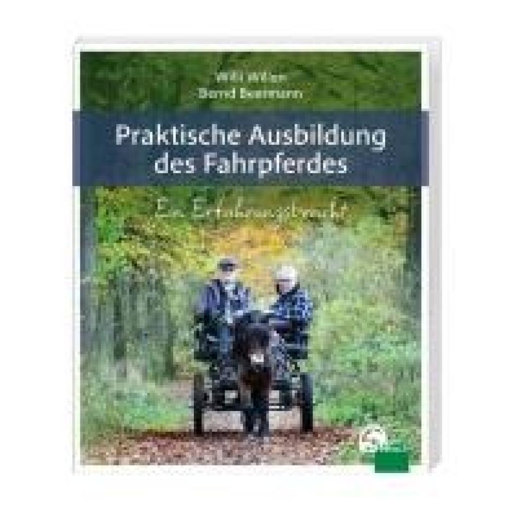 9783885429722 - Beermann Bernd Praktische Ausbildung des Fahrpferdes