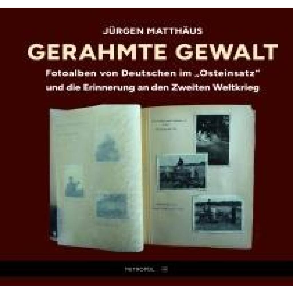 Matthäus, Jürgen: Gerahmte Gewalt