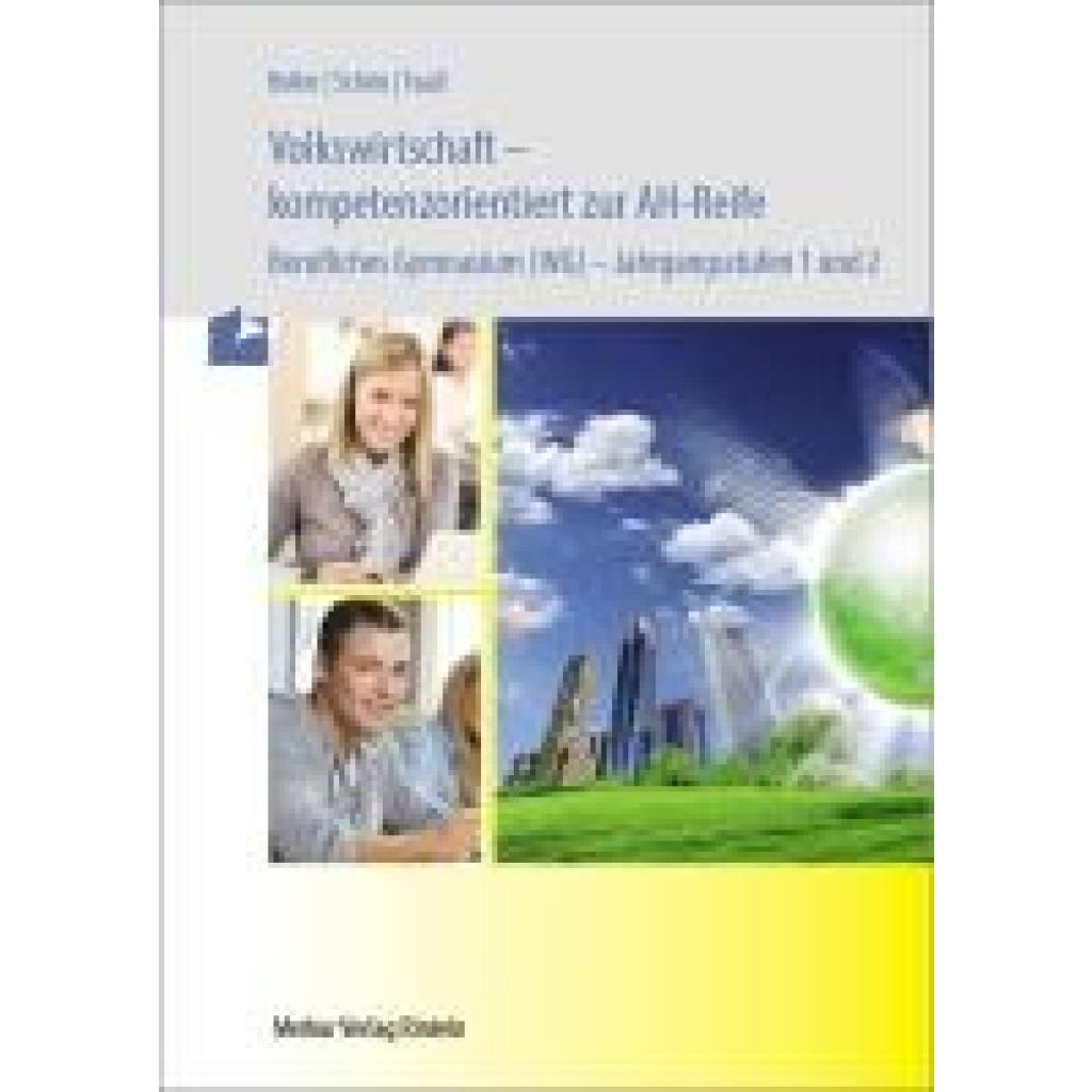 9783812011594 - Boller Eberhard Volkswirtschaft - kompetenzorientiert zur AH-Reife Baden-Württemberg