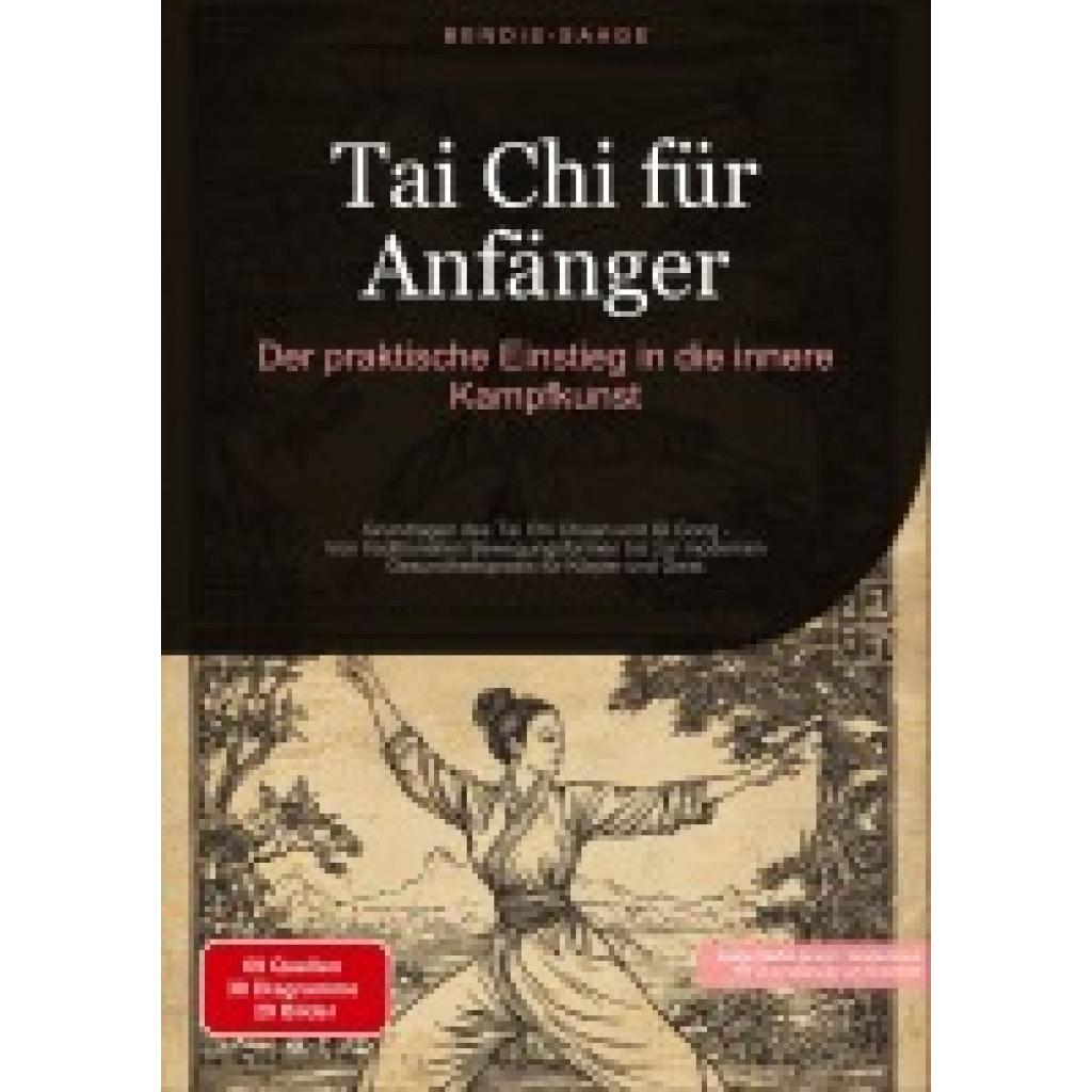 9783384514325 - Saage - Deutschland Bendis A I Tai Chi für Anfänger Der praktische Einstieg in die innere Kampfkunst