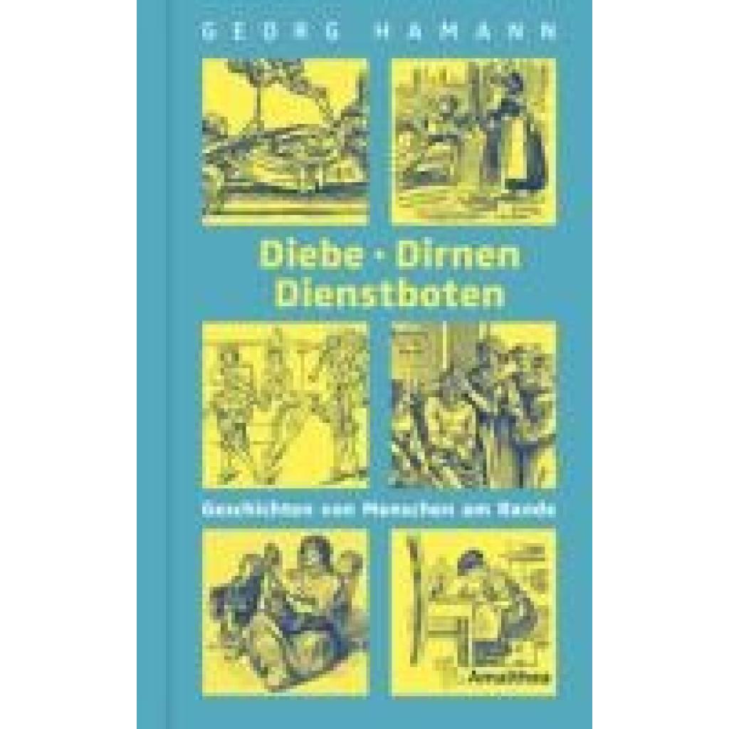 Hamann, Georg: Diebe, Dirnen, Dienstboten