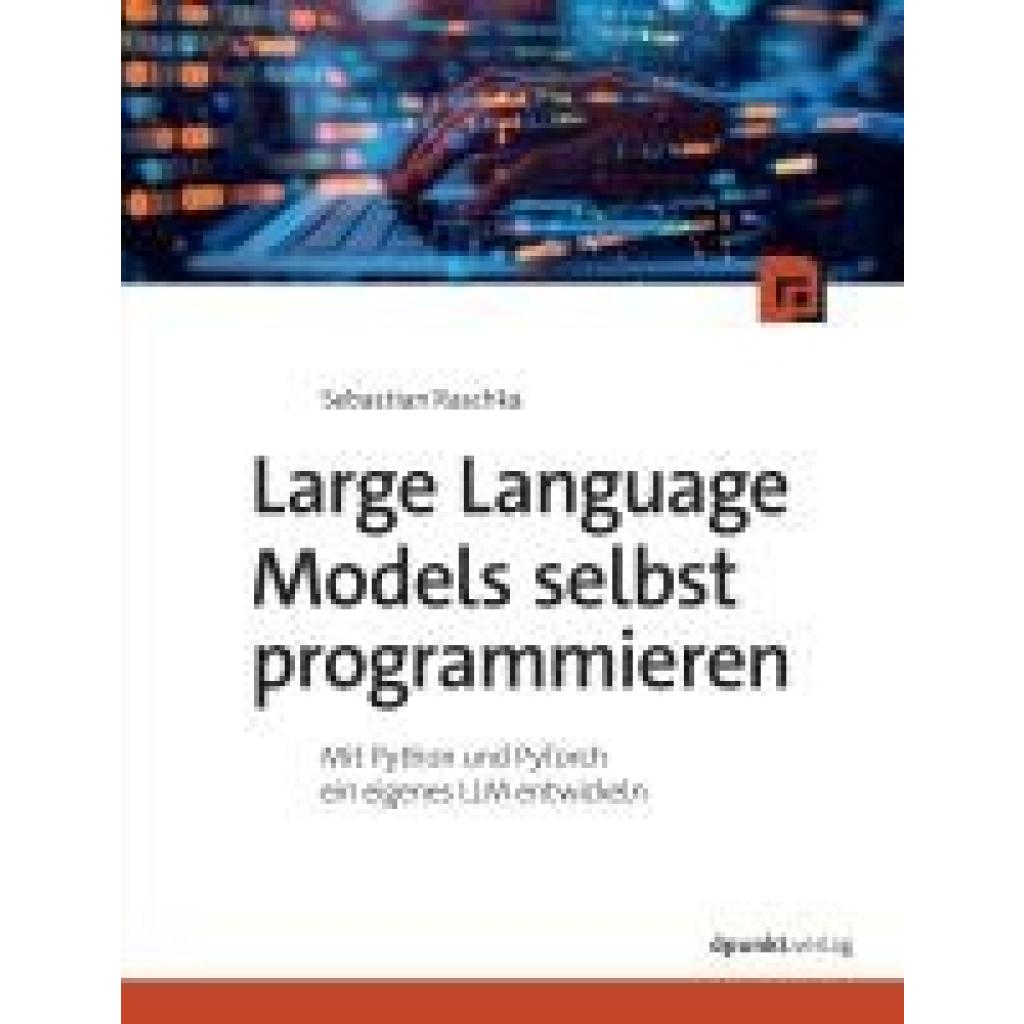 9783988890443 - Raschka Sebastian Large Language Models selbst programmieren